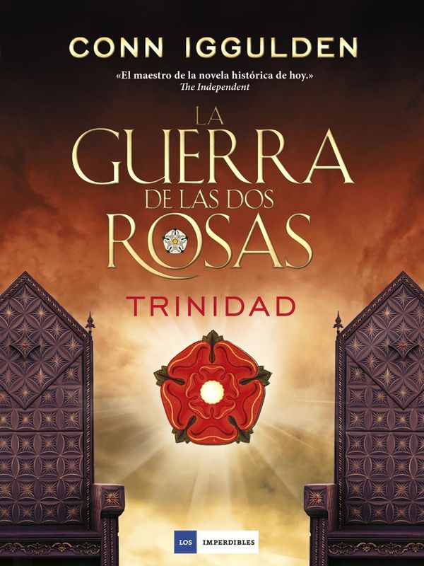 Cover Art for 9788416634507, La guerra de las dos rosas - Trinidad by Conn Iggulden, Gemma Deza Guil, Miguel Alpuente Civera