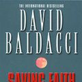 Cover Art for 9780684861647, Saving Faith by David Baldacci