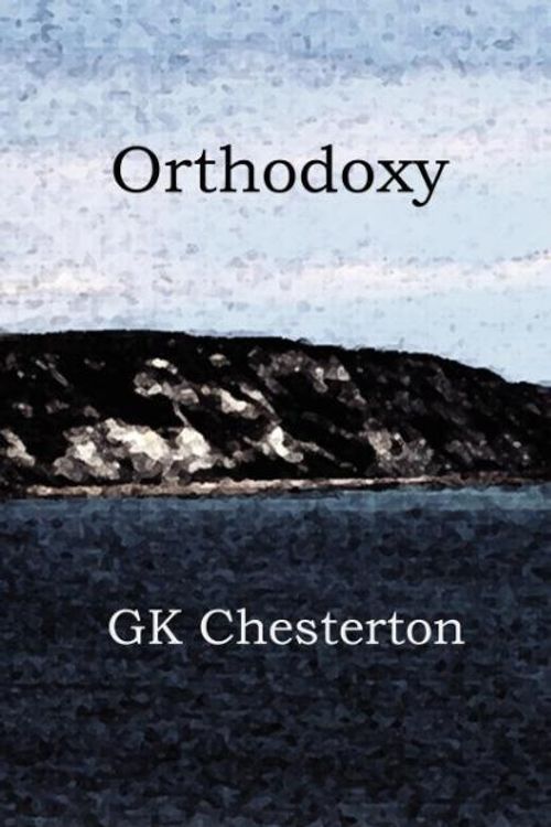 Cover Art for 9780979127663, Orthodoxy by G. K. Chesterton