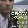 Cover Art for 9780349109077, The Crow Road by Iain Banks