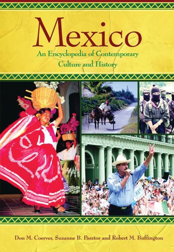 Cover Art for 9781576071328, Mexico by Don M. Coerver, Suzanne B. Pasztor, Robert Buffington
