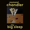 Cover Art for 9780593216071, The Big Sleep by Raymond Chandler