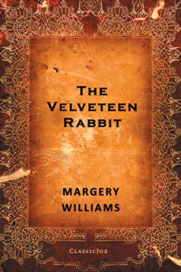 Cover Art for B07BSMPF3X, The Velveteen Rabbit by Margery Williams