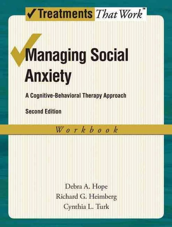Cover Art for 9780195336696, Managing Social Anxiety: Workbook by Debra A. Hope