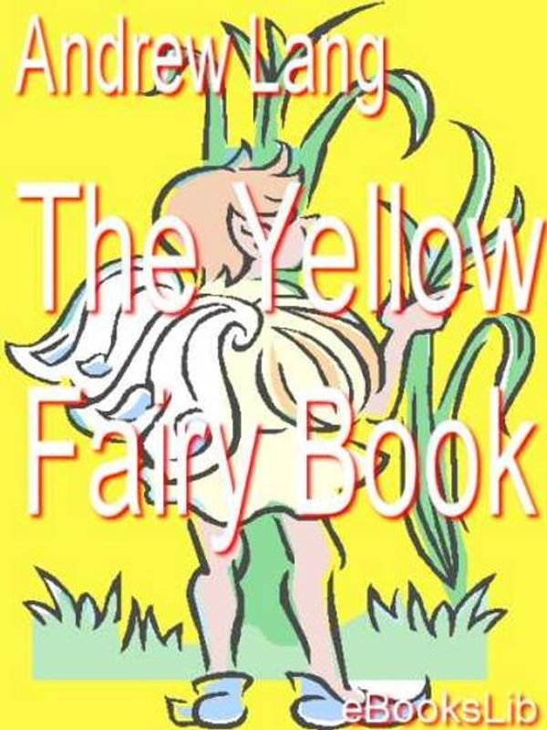 Cover Art for 9781412165716, The Yellow Fairy Book by Andrew Lang