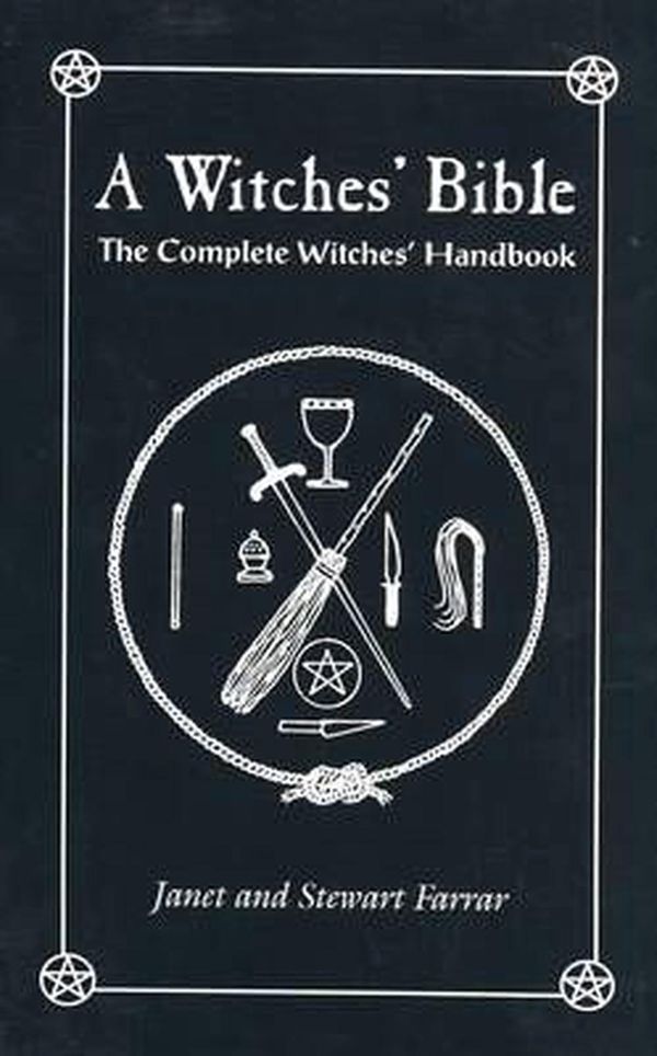 Cover Art for 9780709072270, A Witch's Bible by Janet Farrar