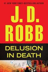 Cover Art for B01K3IWMHM, Delusion in Death by J. D. Robb (2012-09-11) by J. D. Robb