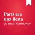 Cover Art for 9782806283290, París era una fiesta de Ernest Hemingway (Guia de lectura) by ResumenExpress.com