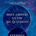 Cover Art for B07D6BBGKL, Brief Answers to the Big Questions by Stephen Hawking