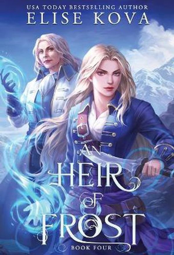 Cover Art for 9781949694604, An Heir of Frost by Elise Kova