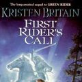 Cover Art for 9781417741106, First Rider's Call by Kristen Britain