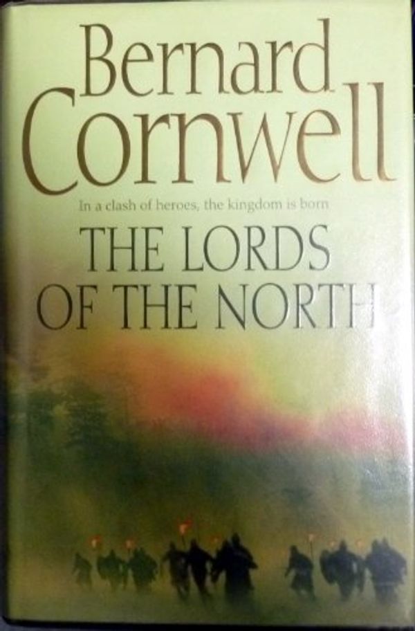 Cover Art for 9780007219681, The Lords of the North by Bernard Cornwell