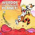 Cover Art for 9780836218626, Weirdos from Another Planet by Bill Watterson