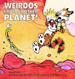 Cover Art for 9780836218626, Weirdos from Another Planet by Bill Watterson