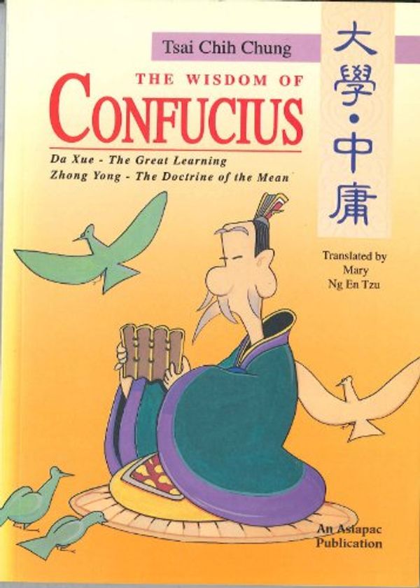 Cover Art for 9789813029415, The Wisdom of Confucius by Confucius