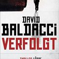 Cover Art for 9783785725405, Verfolgt. Will Robies zweiter Fall by David Baldacci, Uwe Anton