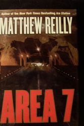 Cover Art for B0027PQBTU, Area 7 by Matthew Reilly