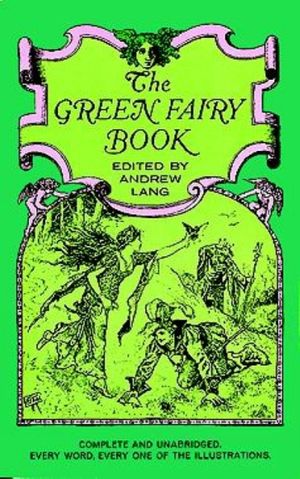Cover Art for 9780486214399, The Green Fairy Book by Andrew Lang