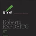 Cover Art for 9780816649907, Bios by Roberto Esposito