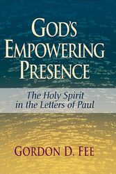 Cover Art for 9780801046216, God’s Empowering Presence: The Holy Spirit in the Letters of Paul by Gordon D. Fee