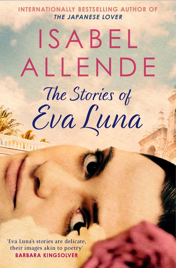 Cover Art for 9781471165672, The Stories of Eva Luna by Isabel Allende