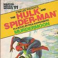 Cover Art for 9780671820947, The Hulk & Spiderman in Mudermoon by Comic Group Marvel, Richardson Collette, Research Inc Language