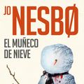 Cover Art for 9788416709564, El muñeco de nieve (The Snowman) (Harry Hole 7) by Jo Nesbo
