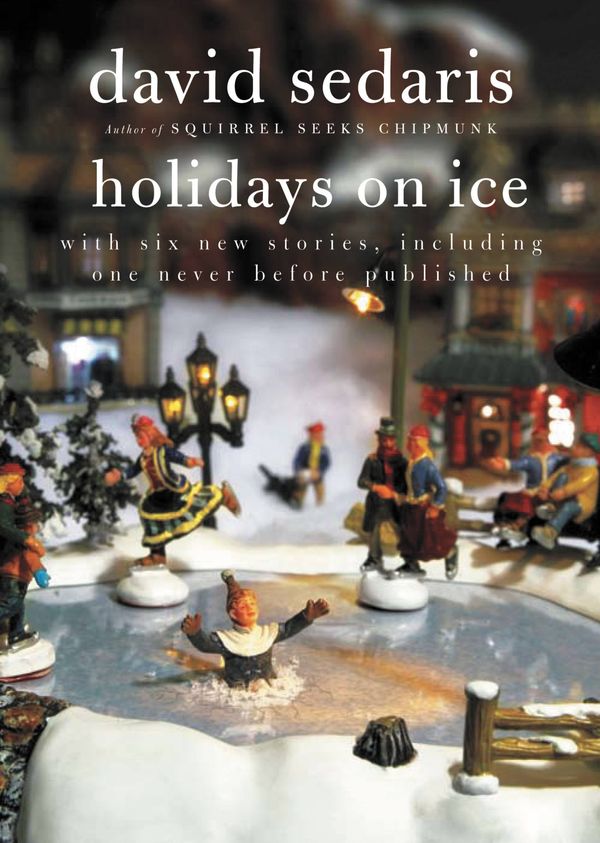 Cover Art for 9780316078917, Holidays on Ice by David Sedaris