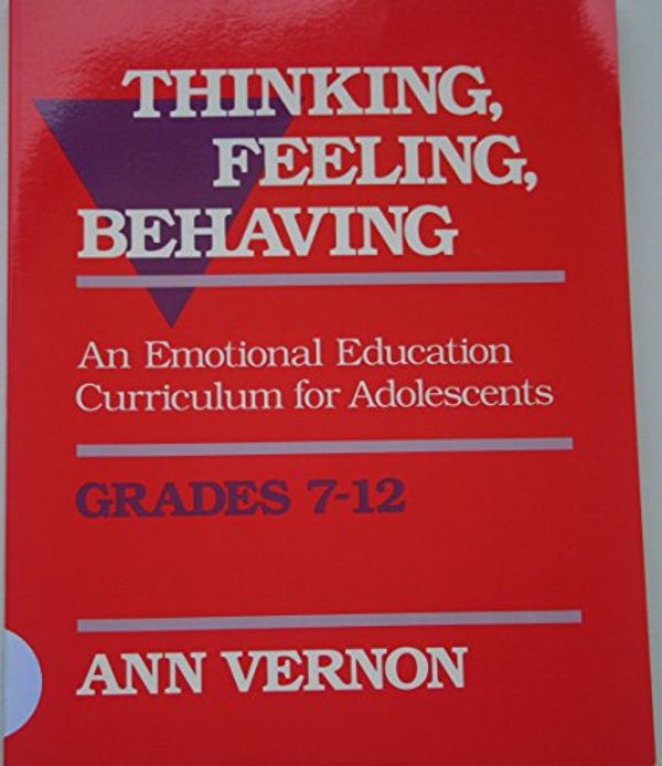 Cover Art for 9780878223060, Thinking, Feeling, Behaving by Ann Vernon