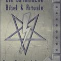 Cover Art for 9783935684057, Die Satanische Bibel und Rituale by Anton Szandor LaVey