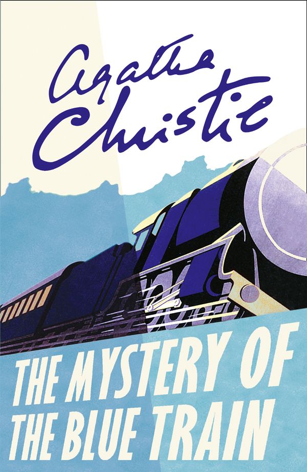 Cover Art for 9780008129484, Poirot - the Mystery of the Blue TrainPoirot by Agatha Christie
