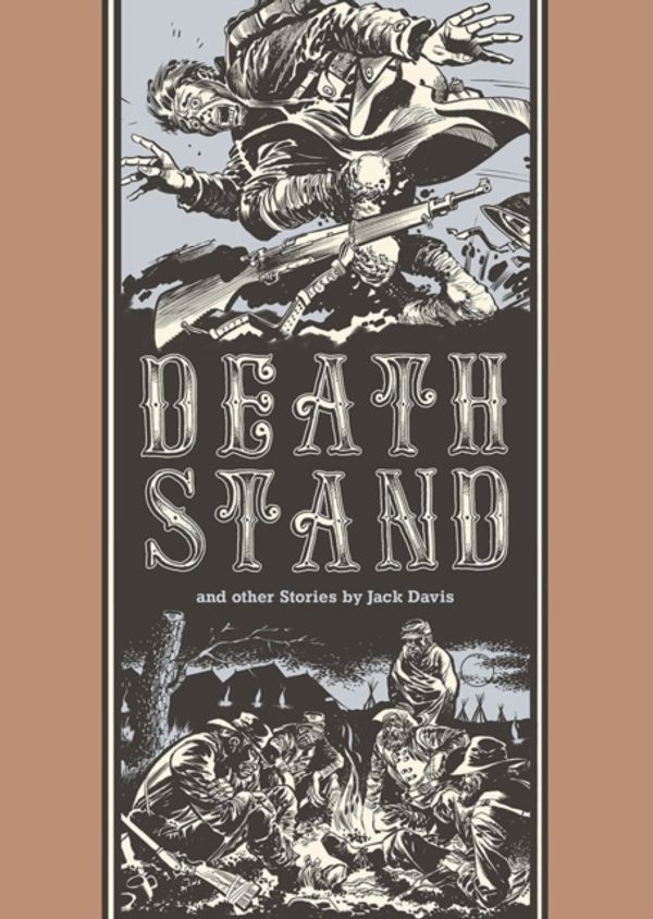 Cover Art for 9781683961031, Death Stand and Other Stories by Jack Davis, Harvey Kurtzman