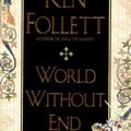 Cover Art for 9780606340090, World Without End by Ken Follett