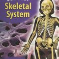 Cover Art for 9781583407387, Skeletal System by Cheryl Jakab