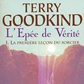 Cover Art for 9782266136617, La Première Leçon du Sorcier by Terry Goodkind