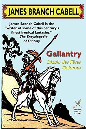 Cover Art for 9781587154959, Gallantry by James Branch Cabell