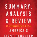 Cover Art for 9781683786245, Summary, Analysis & Review of Stephanie Dray's and Laura Kamoie's America's First Daughter by Instaread by Instaread
