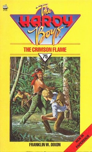 Cover Art for 9780006918363, The Crimson Flame (The Hardy boys mystery stories) by Franklin W. Dixon