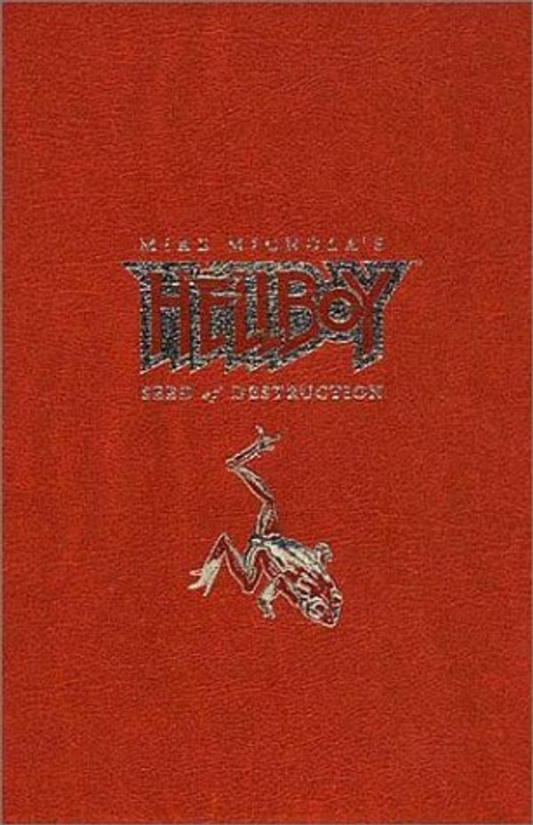 Cover Art for 9781569710517, Hellboy: Seed of Destruction by Mike Mignola