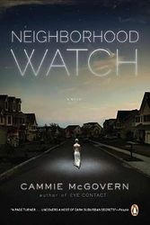 Cover Art for 9780143119364, Neighborhood Watch by Cammie McGovern