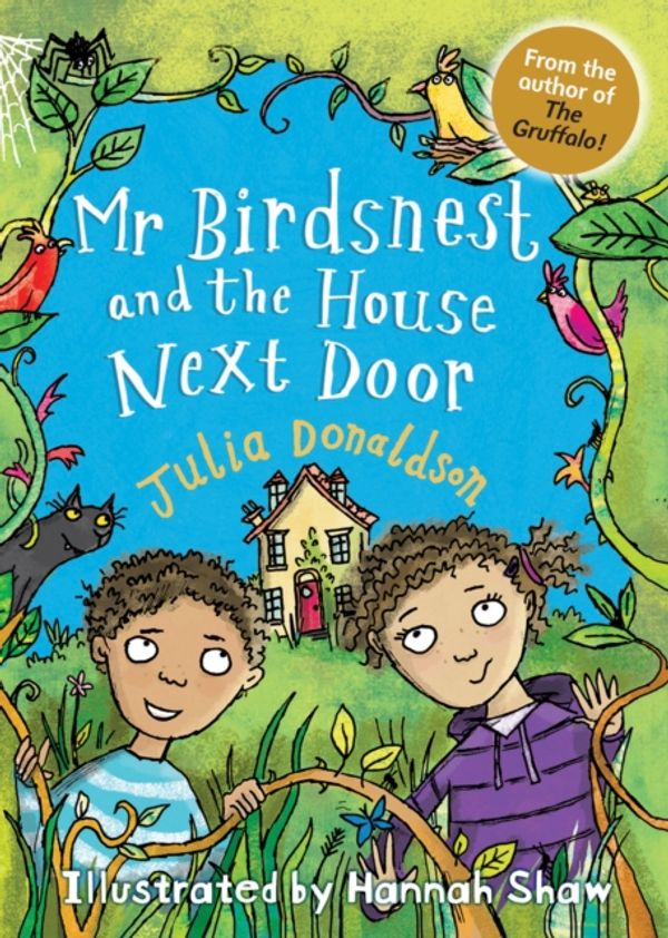 Cover Art for 9781781125755, Mr Birdsnest and the House Next Door (Little Gems) by Julia Donaldson