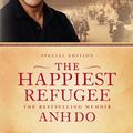 Cover Art for 9781742379302, The Happiest Refugee by Anh Do