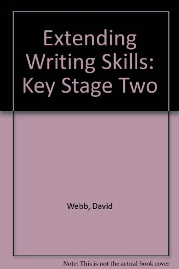 Cover Art for 9781900818056, Extending Writing Skills by David Webb