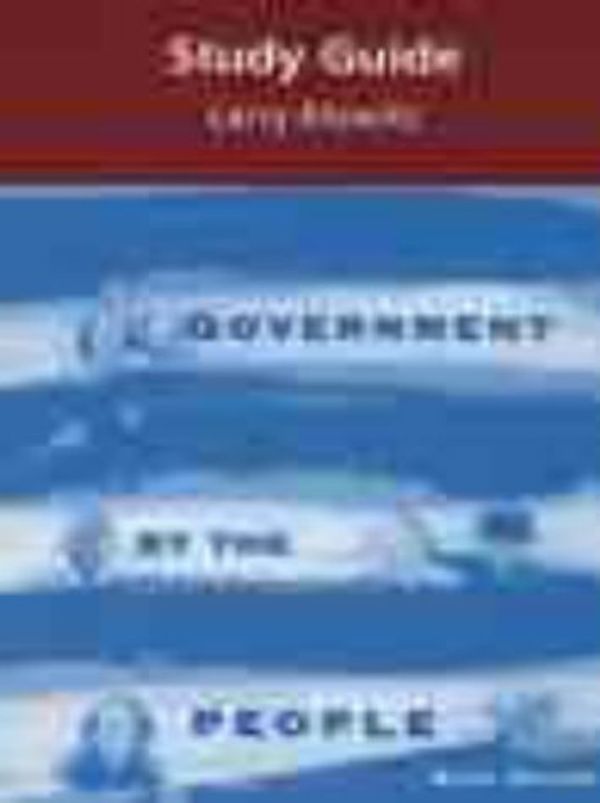 Cover Art for B019L5D38K, Government by the People: Basic Version : Study Guide by Larry Elowitz (1999-08-01) by Larry Elowitz