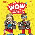 Cover Art for B08B3452KG, Wow in the World: The How and Wow of the Human Body: From Your Tongue to Your Toes and All the Guts in Between by Mindy Thomas, Guy Raz