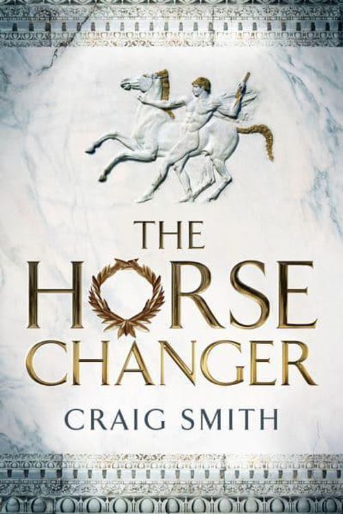 Cover Art for 9781910183137, The Horse Changer by Craig Smith