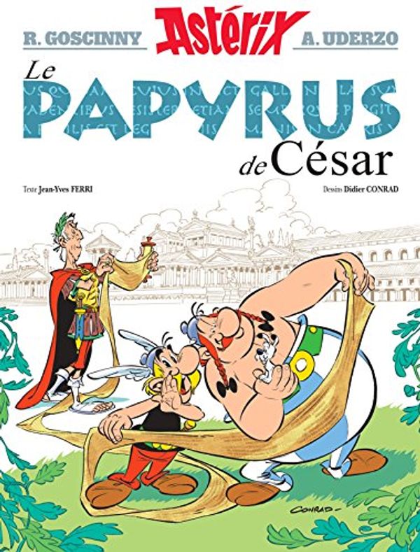 Cover Art for B00VALHRUO, Astérix - Le Papyrus de César - n°36 (French Edition) by René Goscinny, Albert Uderzo, Didier Conrad, Jean-Yves Ferri