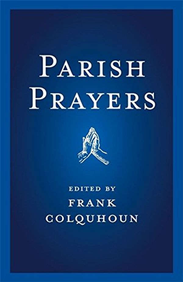 Cover Art for 9780340026229, Parish Prayers by Frank Colquhoun