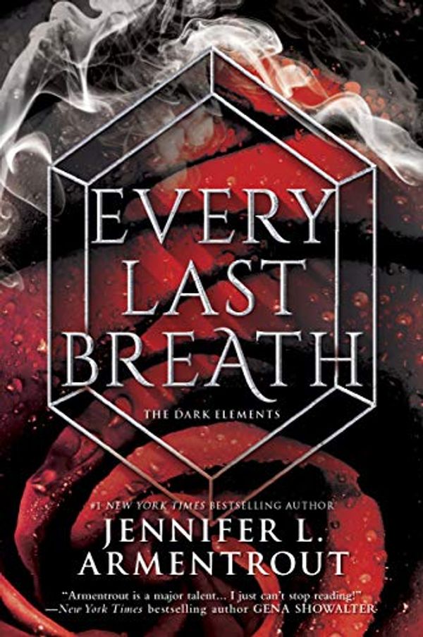 Cover Art for B00U21XV8U, Every Last Breath (The Dark Elements Book 4) by Jennifer L. Armentrout