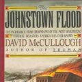 Cover Art for 9780844662923, The Johnstown Flood by David McCullough